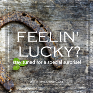 Feelin' Lucky? Stay tuned for a special surprise!