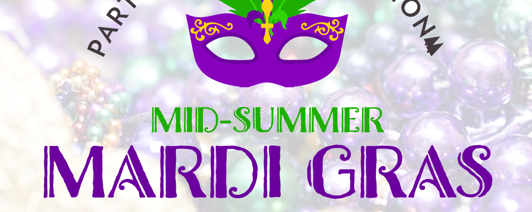 Party at the Pavilion: Mid-Summer Mardi Gras featuring the Rusty Crayfish  Brass Band